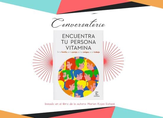 Conversatorio: Libro Encuentra tu Persona Vitamina